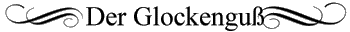 Der Glockenguß